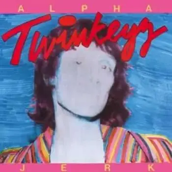 LP The Twinkeyz: Alpha Jerk
