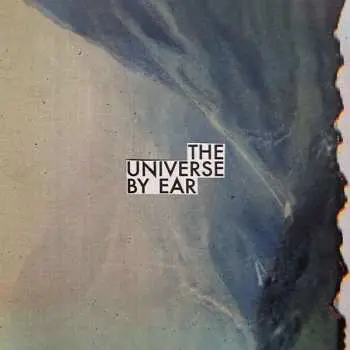 LP The Universe By Ear: The Universe By Ear