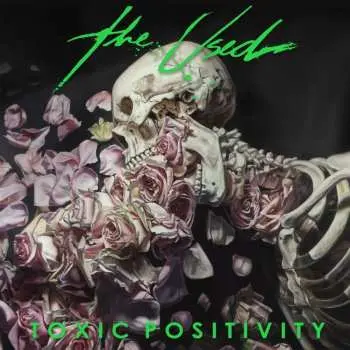 CD The Used: Toxic Positivity