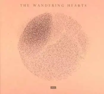 CD The Wandering Hearts: The Wandering Hearts