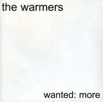 CD The Warmers: Wanted: More