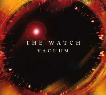 CD The Watch: Vacuum