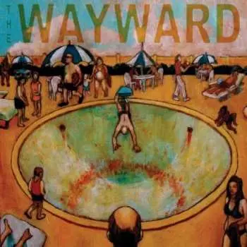CD The Wayward: Overexposure