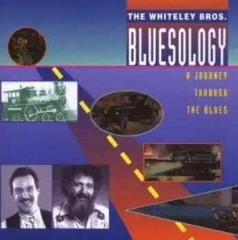 CD Whiteley Brothers: Bluesology