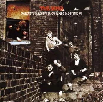CD The Who: Meaty Beaty Big And Bouncy