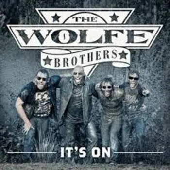 CD The Wolfe Brothers: It's On