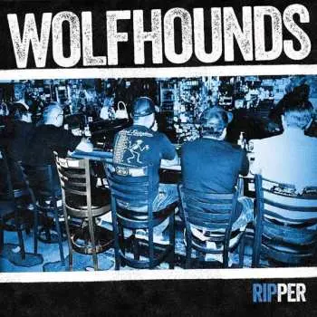 LP Wolfhounds: RIPPER