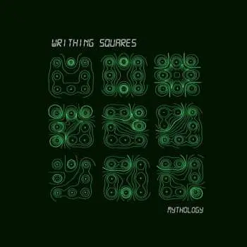 LP The Writhing Squares: Mythology