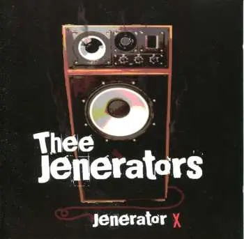 CD Thee Jenerators: Jenerator X
