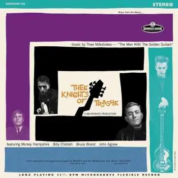 LP Thee Milkshakes: Thee Knights Of Trashe