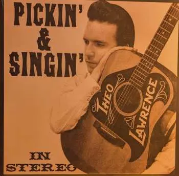 LP Theo Lawrence: Pickin' & Singin'