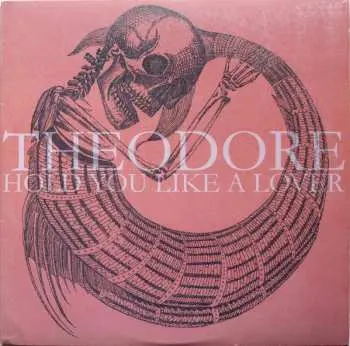 LP Theodore: Hold You Like A Lover