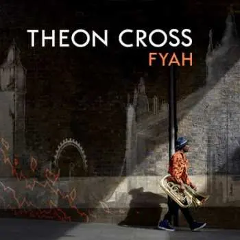 CD Theon Cross: Fyah