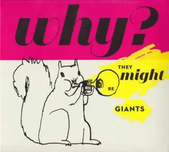 LP They Might Be Giants: Why? CLR | LTD