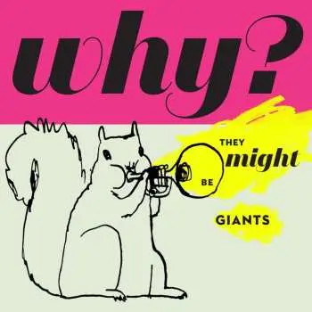 CD They Might Be Giants: Why?