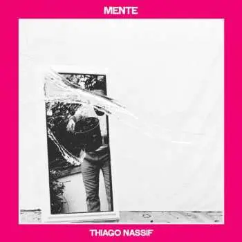 LP Thiago Nassif: Mente