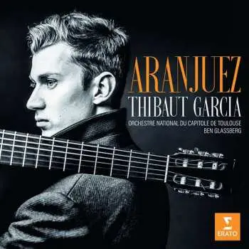 CD Thibaut Garcia: Aranjuez