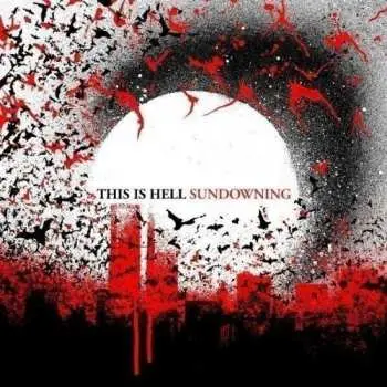 CD This Is Hell: Sundowning