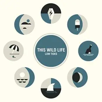 LP This Wild Life: Low Tides (white)