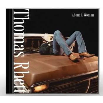 CD Thomas Rhett: About A Woman
