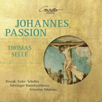 CD Thomas Selle: Johannespassion (mit Intermedien)