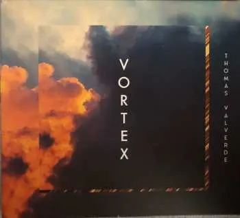 CD Thomas Valverde: Vortex
