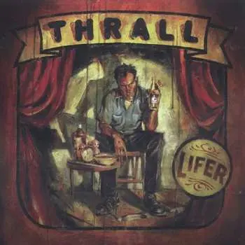 CD Thrall: Lifer