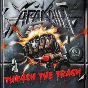 LP Arakain: Thrash The Trash