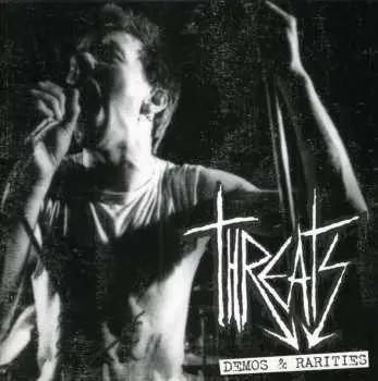 CD Threats: Demos & Rarities