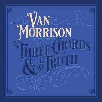 2LP Van Morrison: Three Chords & The Truth CLR