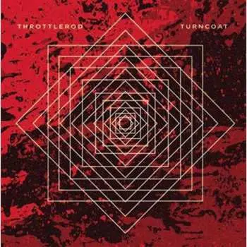 CD Throttlerod: Turncoat