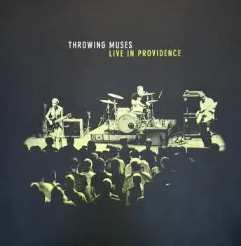 LP Throwing Muses: Live In Providence CLR | LTD