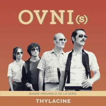 LP Thylacine: OVNI(s)