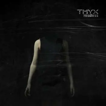 CD THYX: Headless