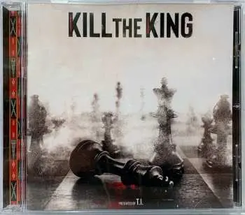 CD T.I.: Kill The King