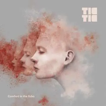 LP Tic Tic: Comfort In The Echo LTD