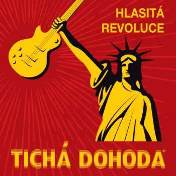 CD Tichá Dohoda: Hlasitá Revoluce