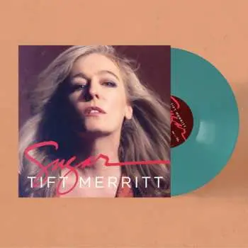 LP Tift Merritt: Sugar