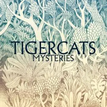 CD Tigercats: Mysteries
