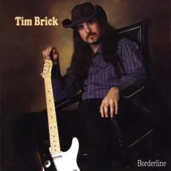 CD Tim Brick: Borderline