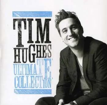 CD Tim Hughes: Ultimate Collection