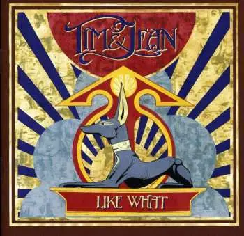 CD Tim & Jean: Like What