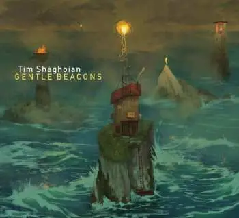 CD Tim Shaghoian: Gentle Beacons