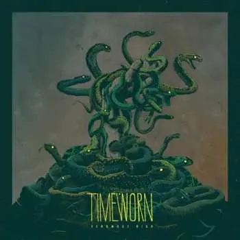 LP Timeworn: Venomous High CLR