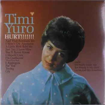 LP Timi Yuro: Hurt!!!!!!!