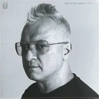 LP Timothy Archambault: Chìsake LTD