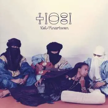 LP Tinariwen: Kel Tinariwen
