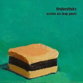 LP Tindersticks: Across Six Leap Years