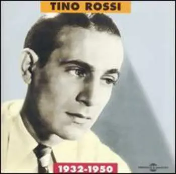 CD Tino Rossi: 1932-1950