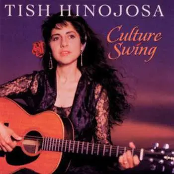 CD Tish Hinojosa: Culture Swing
